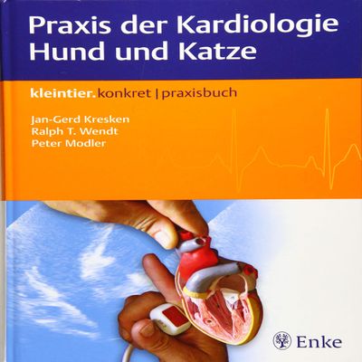 Cardiology in Dogs and Cats (Kleintier konkret)