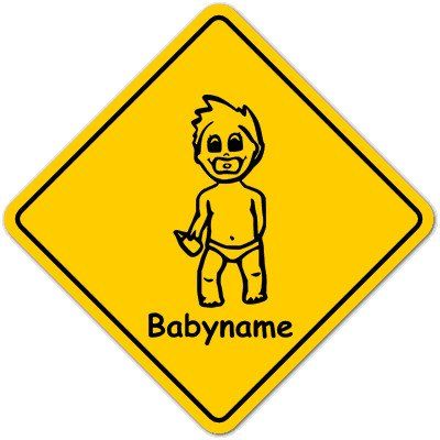 Road Sign Baby Sign with Suction Cup – Design 487