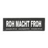 JULIUS K-9 Velcro Patch, ROH Macht FROH, Large, Black view 1