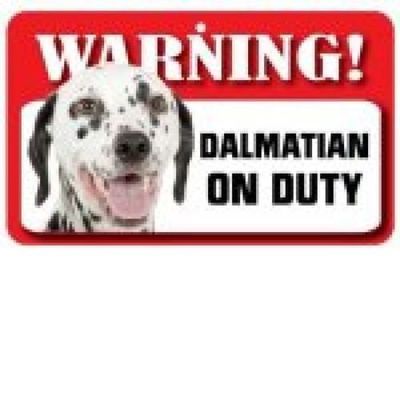 Dog Warning Sign - Dalmatian