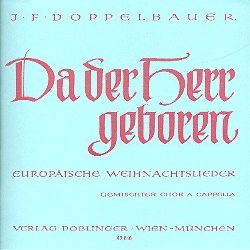 When the Lord Was Born: 20 European Christmas Carols for Gem...
