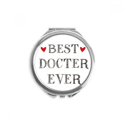 DIYthinker “Best Doctor Ever” Quote Round Compact Makeup Mirror, 2.6 x 2.4 x 0.3 in, Multicolor