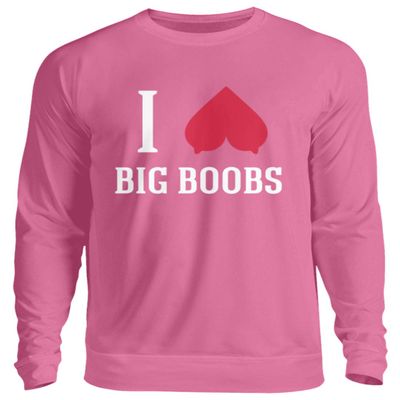I Love Big Boobs | I Love Big Tits, Breasts, Bust - Unisex Sweatshirt - M - Light Pink