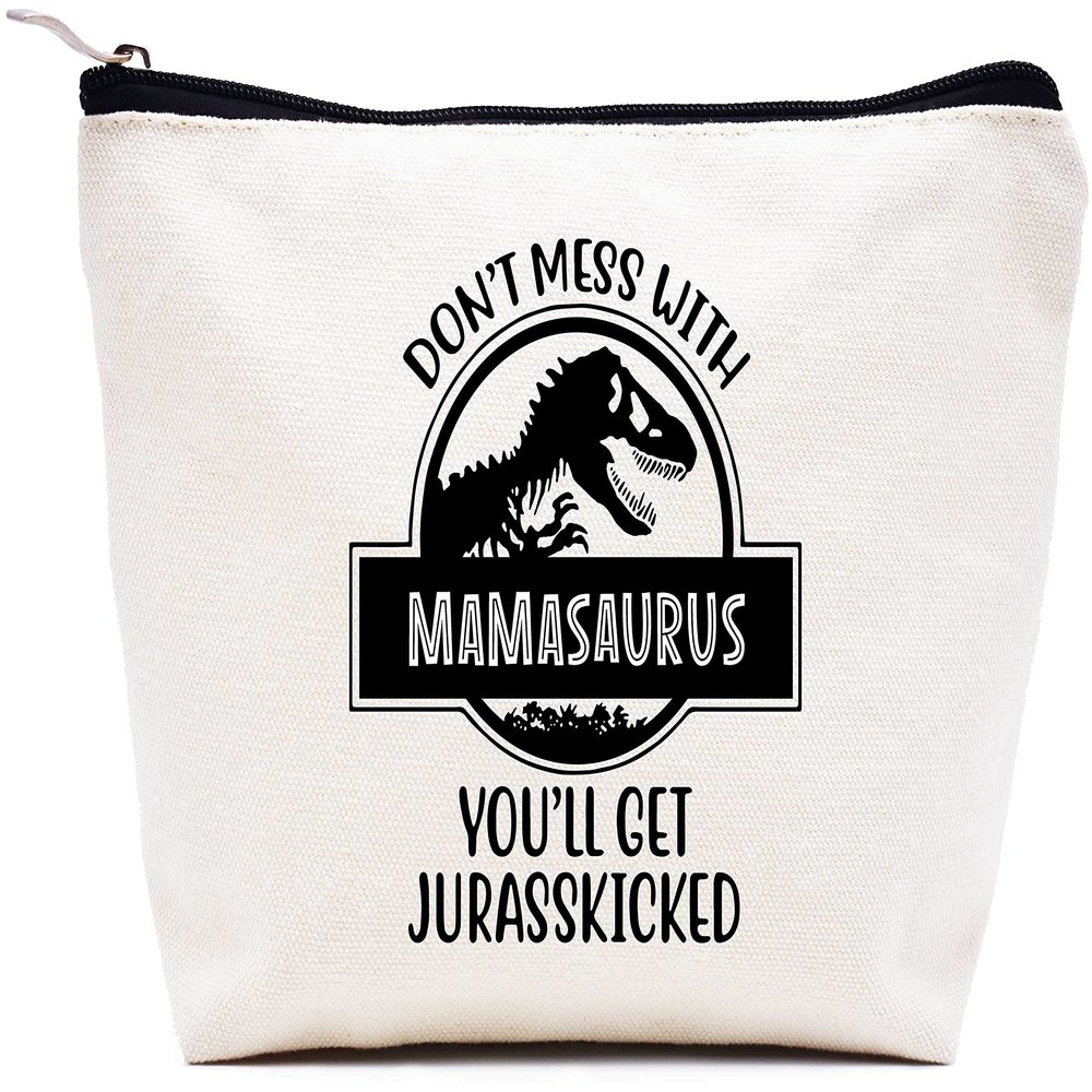 Don't Mess with Mamasaurus Makeup Bag – Funny Dinosaur Gift for Mom