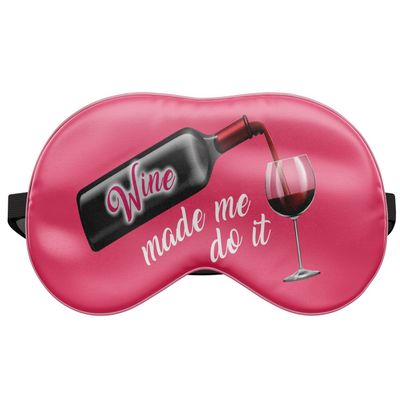 Travel Relax Sleep Mask, Eye Cover, Bed Emoji, Nap Eye Mask, "Wine Made Me Do It 2" [042]