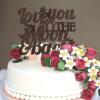 Cake Topper with “Love You To The Moon” Inscription, Brown Wood, Personalized, Romantic Bride and Groom for Engagement, Bridal Shower, Wedding Favor, and Wedding Gift for Couples view 4