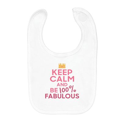 Fabulous Baby Organic Cotton Bib – “Keep Calm and Be 100%” English Parody Humor