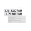 1 x (Im)possible (Im)perfection Tattoo – Black Lettering – Temporary Body Tattoo view 1