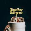 Together Forever Wedding Cake Topper, Vow Renewal and Anniversary Cake Topper, Gold view 3
