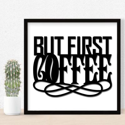 Farmhouse Framed Wooden Sign “But First Coffee” Table Decor for Front Porch, Funny Quote, Cafe, Dining Room, Wall Decor, Gift, 12 x 12 in