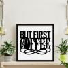 Farmhouse Framed Wooden Sign “But First Coffee” Table Decor for Front Porch, Funny Quote, Cafe, Dining Room, Wall Decor, Gift, 12 x 12 in view 2