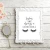 Eyelash Makeup Quote Print Black and White Fashion Poster, Canvas Wall Art, 21 x 30 cm, Unframed view 3