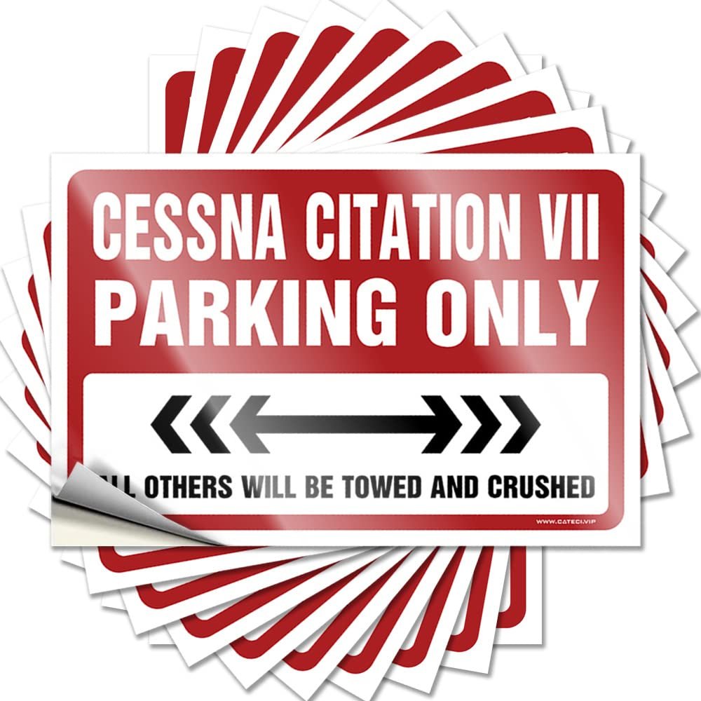 Inappropriate Sticker "Cessna Citation VII Parking Only," Funny Sign Decor, 12 x 18 cm, 10 pcs