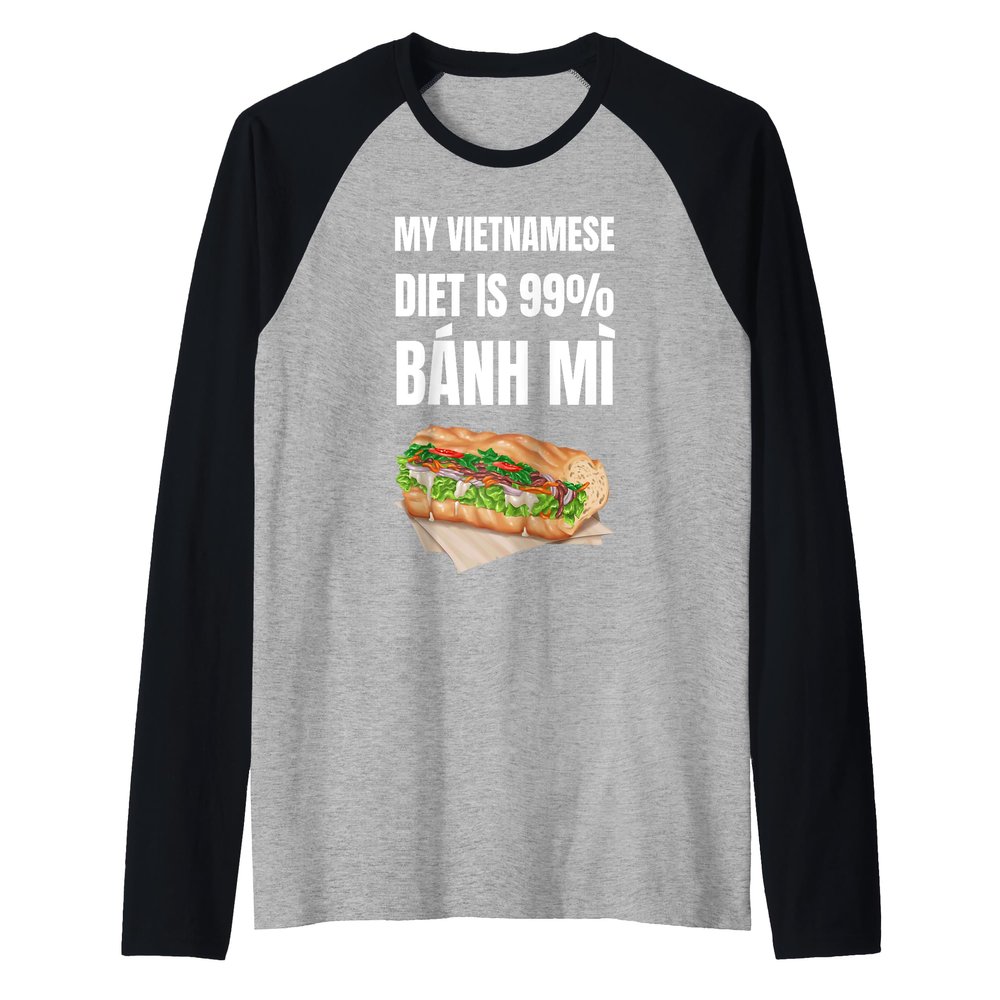 Funny Vietnamese Banh Mi Sandwich and Vietnam Baguette Raglan Shirt
