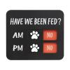 Lunaobrik Dog Has Been Fed Sign view 1